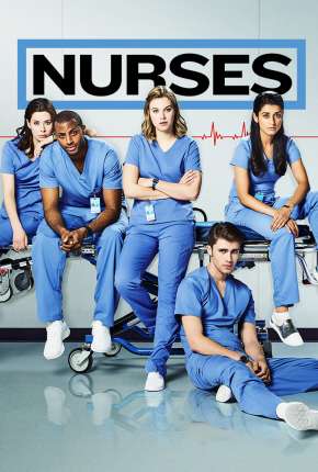 Nurses - 2ª Temporada Legendada 2021