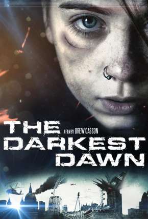 O Amanhecer Mais Escuro - The Darkest Dawn 2016