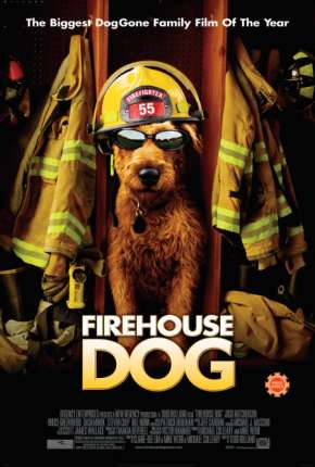 O Cachorro Bombeiro - Firehouse Dog 2007