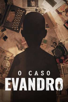 O Caso Evandro - 1ª Temporada Torrent