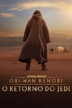 Obi-Wan Kenobi - O Retorno do Jedi 2022