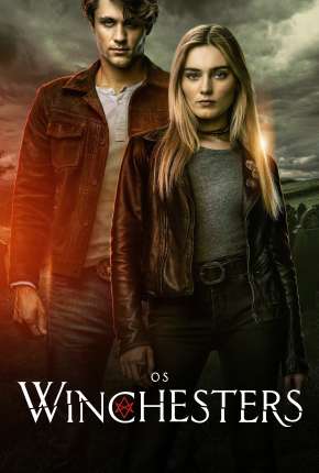 Os Winchesters - 1ª Temporada Legendada 2022