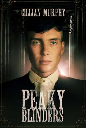 Peaky Blinders - Sangue, Apostas e Navalhas - 2ª Temporada Completa 2014