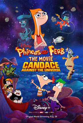 Phineas and Ferb, O Filme - Candace Contra o Universo 2020