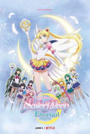 Pretty Guardian Sailor Moon Eternal - O Filme 2021