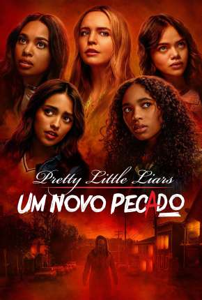 Pretty Little Liars - Um Novo Pecado - 1ª Temporada Legendada 2022