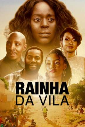 Rainha da Vila - 1ª Temporada Completa Legendada 2022