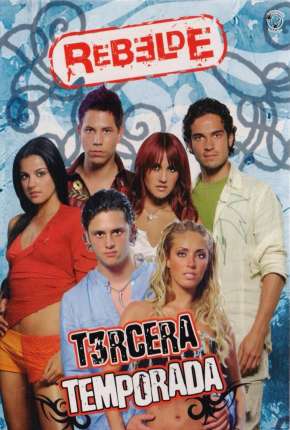 Rebelde - 1ª Temporada Completa 2022