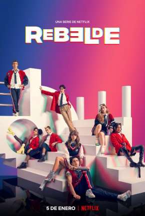 Rebelde - 2ª Temporada Legendada 2022