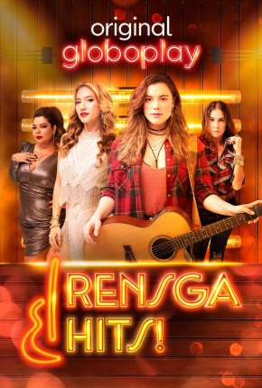 Rensga Hits! - 1ª Temporada Completa 2022