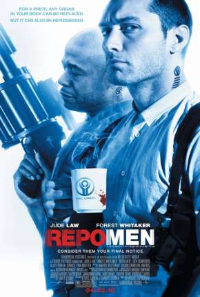 Repo Men - O Resgate de Órgãos Torrent