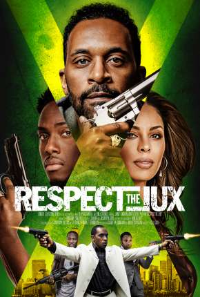 Respect the Jux - Legendado 2022