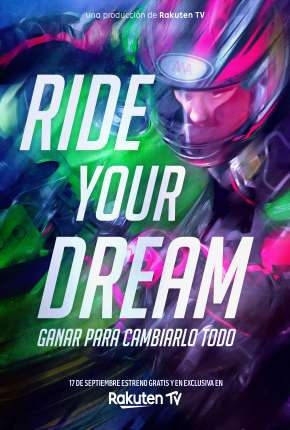 Ride Your Dream - Legendado 2020