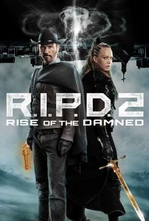 R.I.P.D 2 - Rise of the Damned - Legendado 2022