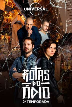 Rotas do Ódio - 1ª Temporada Completa Torrent