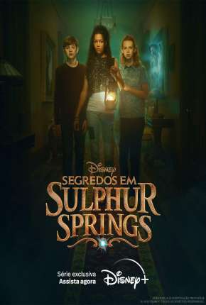 Segredos em Sulphur Springs - 1ª Temporada Completa 2021