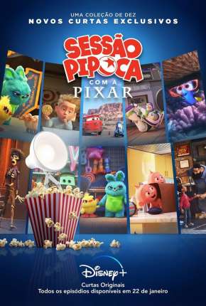 Sessão Pipoca com a Pixar - 1ª Temporada Completa - Legendado 2021