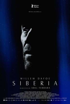 Siberia - Legendado Willem Dafoe 2020