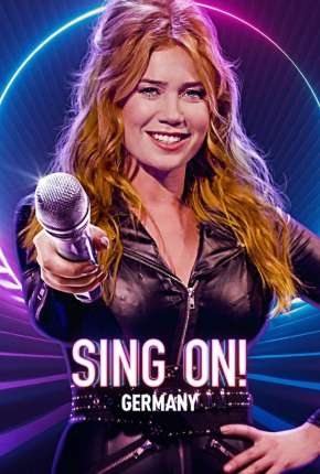 Sing On! Germany - 1ª Temporada Completa Legendada 2020