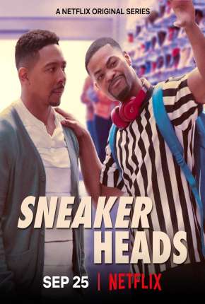 Sneakerheads - 1ª Temporada Completa Torrent