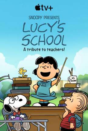 Snoopy Apresenta - A Escola da Lucy 2022