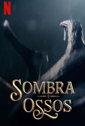 Sombra e Ossos - 1ª Temporada Completa Torrent