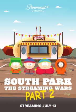 South Park - Guerras do Streaming Parte 2 2022