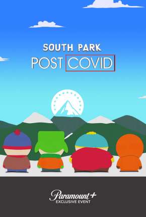 South Park - Post COVID - Legendado 2021