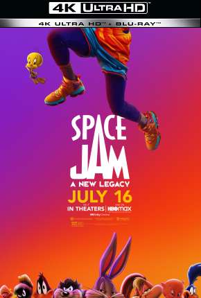 Space Jam - Um Novo Legado 4K 2021