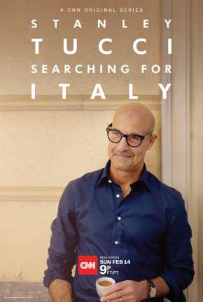 Stanley Tucci - Searching for Italy - 1ª Temporada Completa Legendada 2021