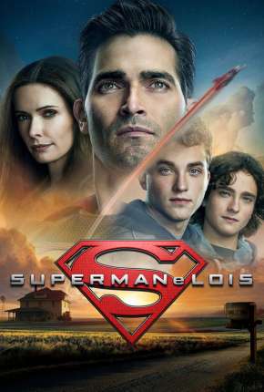 Superman e Lois - 1ª Temporada 2021