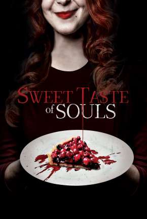 Sweet Taste of Souls - Legendado 2020