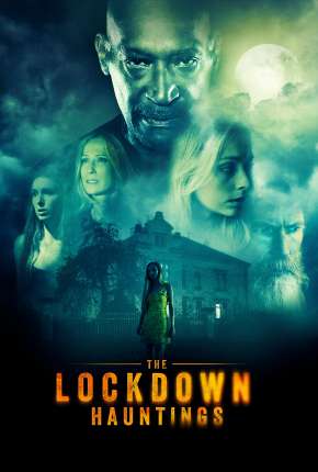 The Lockdown Hauntings - Legendado 2021