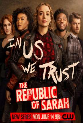 The Republic of Sarah - 1ª Temporada Legendada 2021