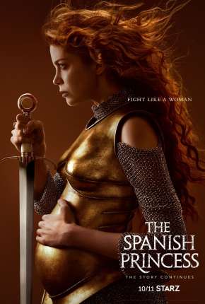 The Spanish Princess - 2ª Temporada 2020