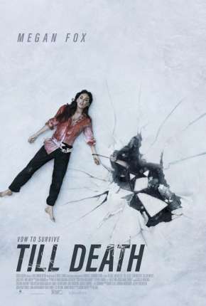 Till Death - Legendado 2021