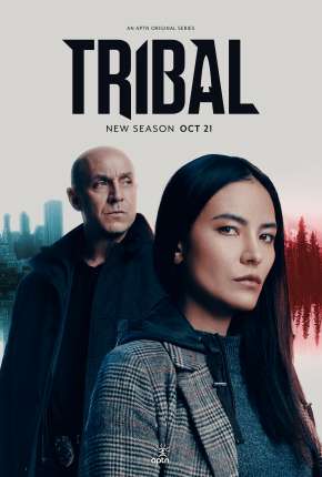 Tribal - 2ª Temporada Legendada 2021