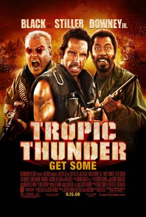 Trovão Tropical - Versão do Cinema - Tropic Thunder - Version Theatrical 2008