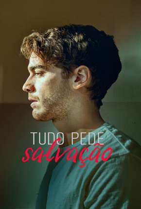 Tudo Pede Salvação - 1ª Temporada Completa Legendada Torrent