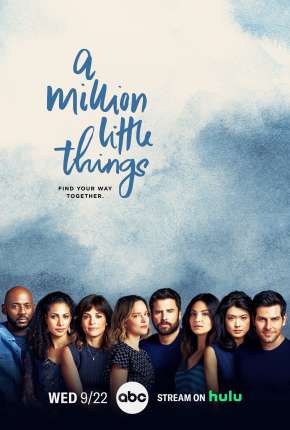 Um Milhão de Coisas - A Million Little Things - 3ª Temporada Legendada 2020