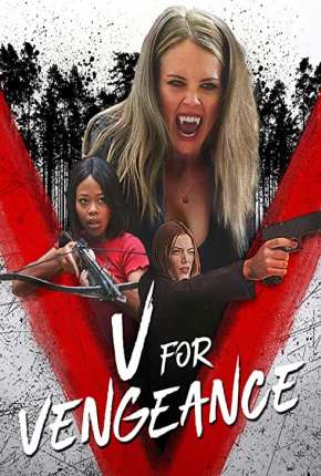 V for Vengeance - Legendado 2022