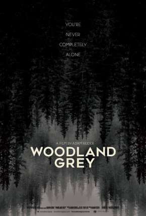 Woodland Grey - Legendado 2022