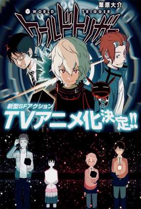 World Trigger - Legendado 2021