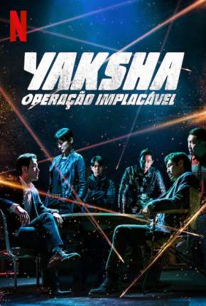 Yaksha - Operação Implacável Torrent