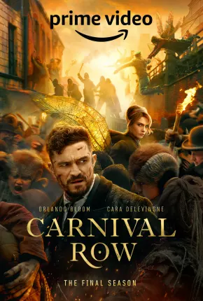 Carnival Row - 2ª Temporada Legendada 2023