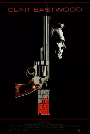 Dirty Harry na Lista Negra - The Dead Pool 1988