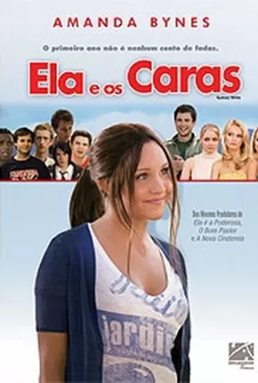 Ela e os Caras 2007