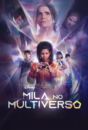 Mila No Multiverso - 1ª Temporada 2023