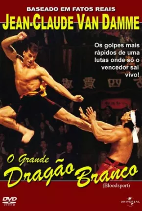 O Grande Dragão Branco - Bloodsport 1988