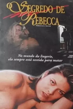 O Segredo de Rebecca / Mistérios da Sedução 1998